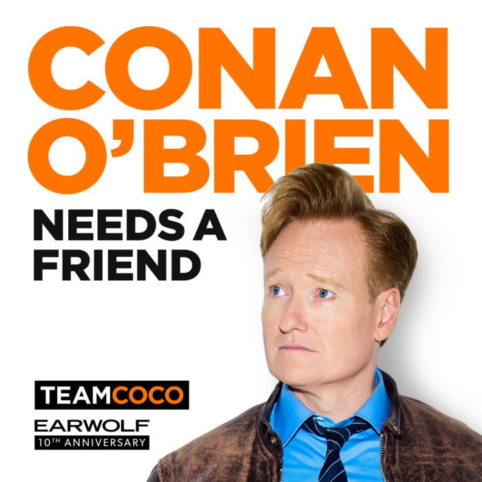 Conan O'Brien Needs a Friend podcast art