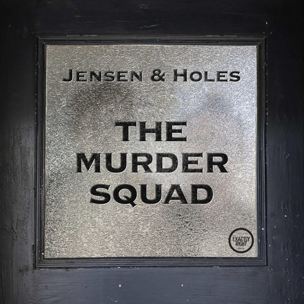 Jensen & Holes: The Murder Squad