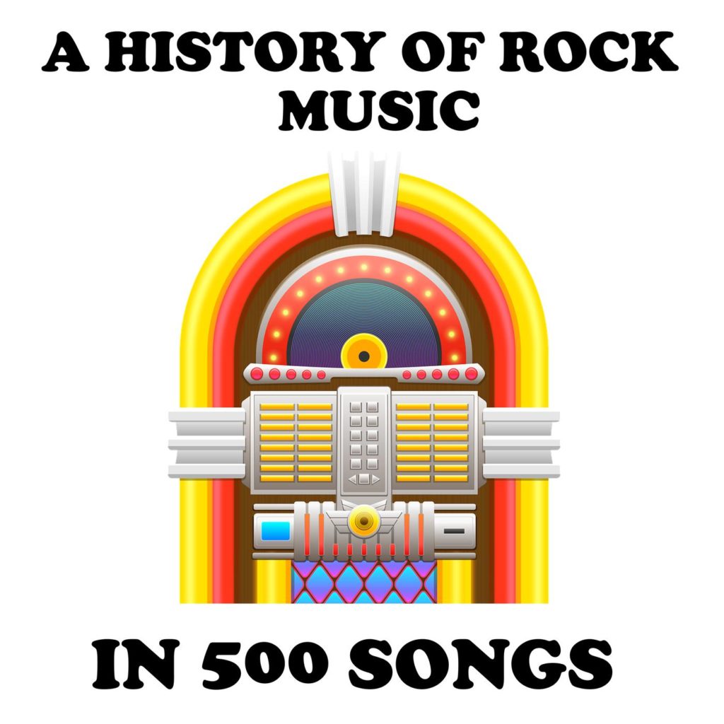 A History of Rock Music in 500 Songs podcast image