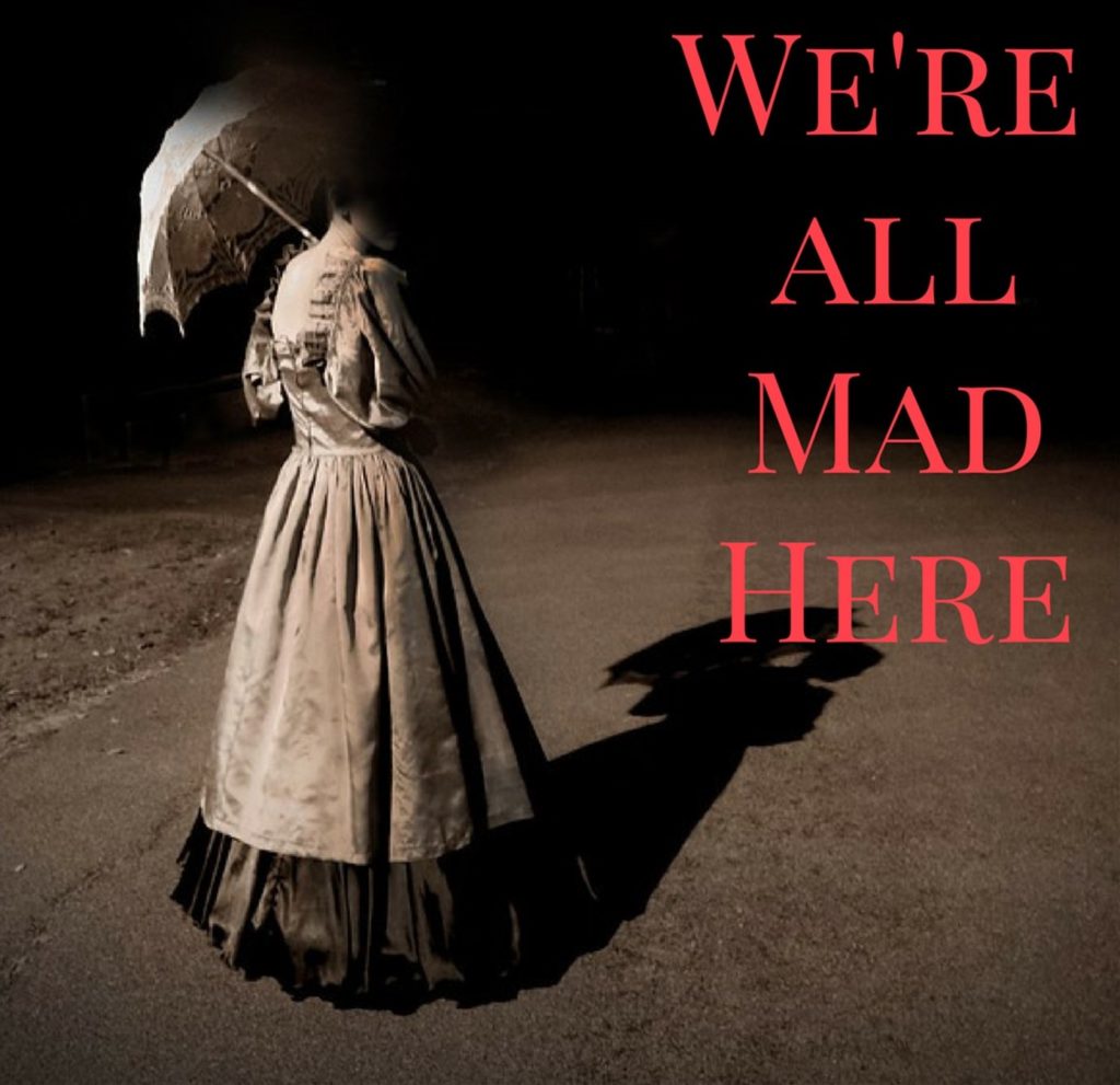 We're All Mad Here podcast art