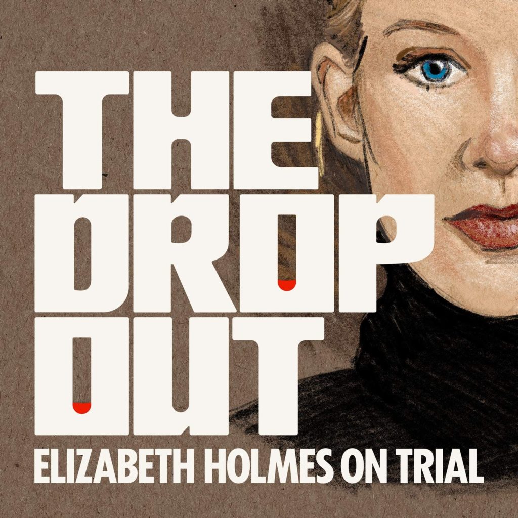 The Dropout podcast art, on best true crime podcasts of the year list