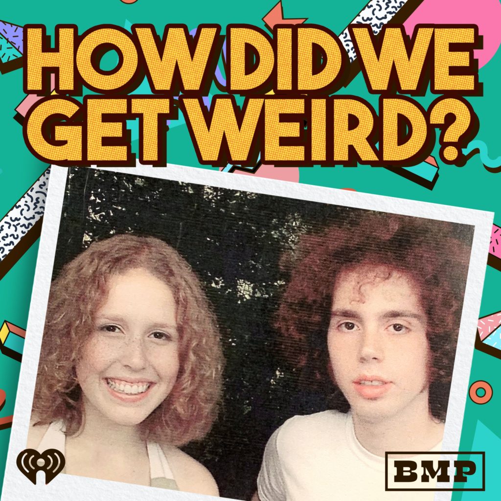 How Did We Get Weird podcast art