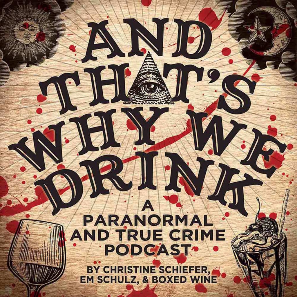 'And That's Why We Drink' podcast art