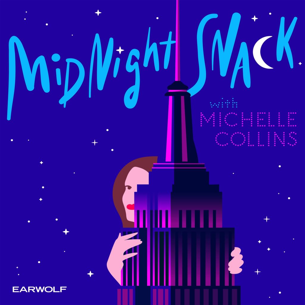 Midnight Snack with Michelle Collins podcast image