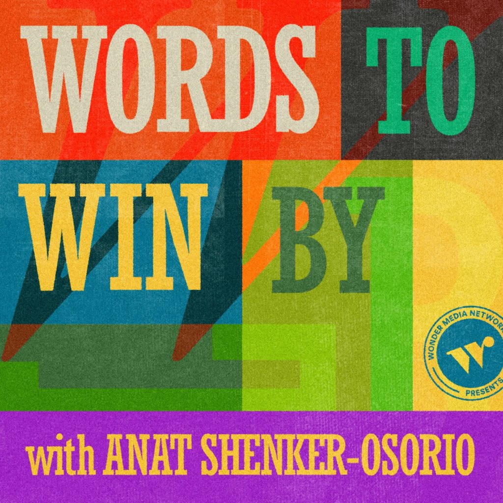 Words To Win By season 2 podcast image
