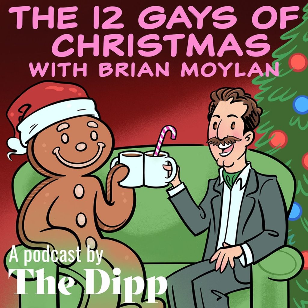 The 12 Gays of Christmas with Brian Moylan podcast art