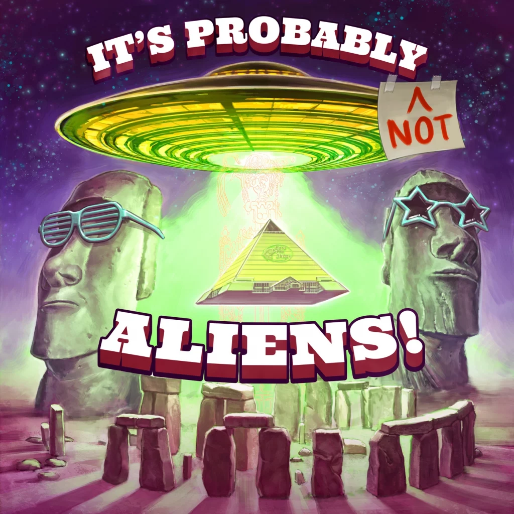 It's Probably (not) Aliens podcast art
