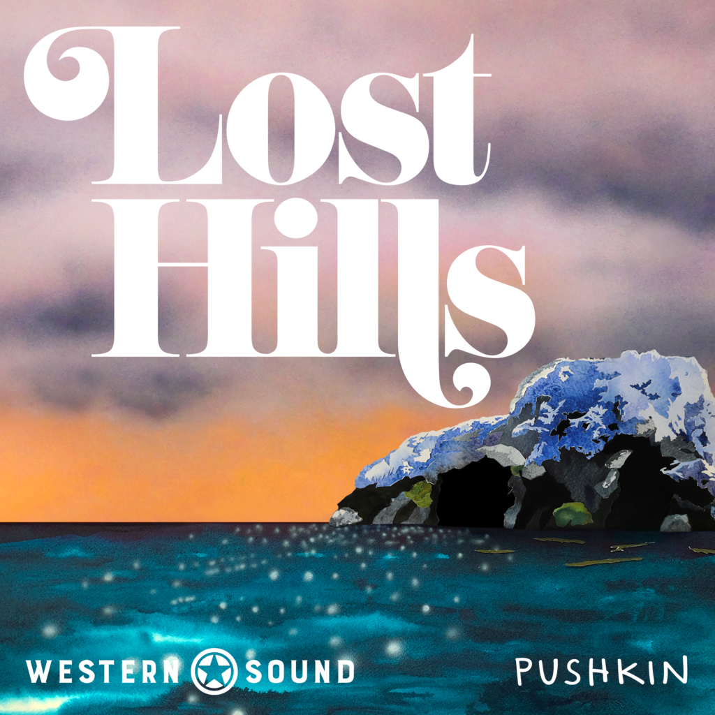 Lost Hills podcast art
