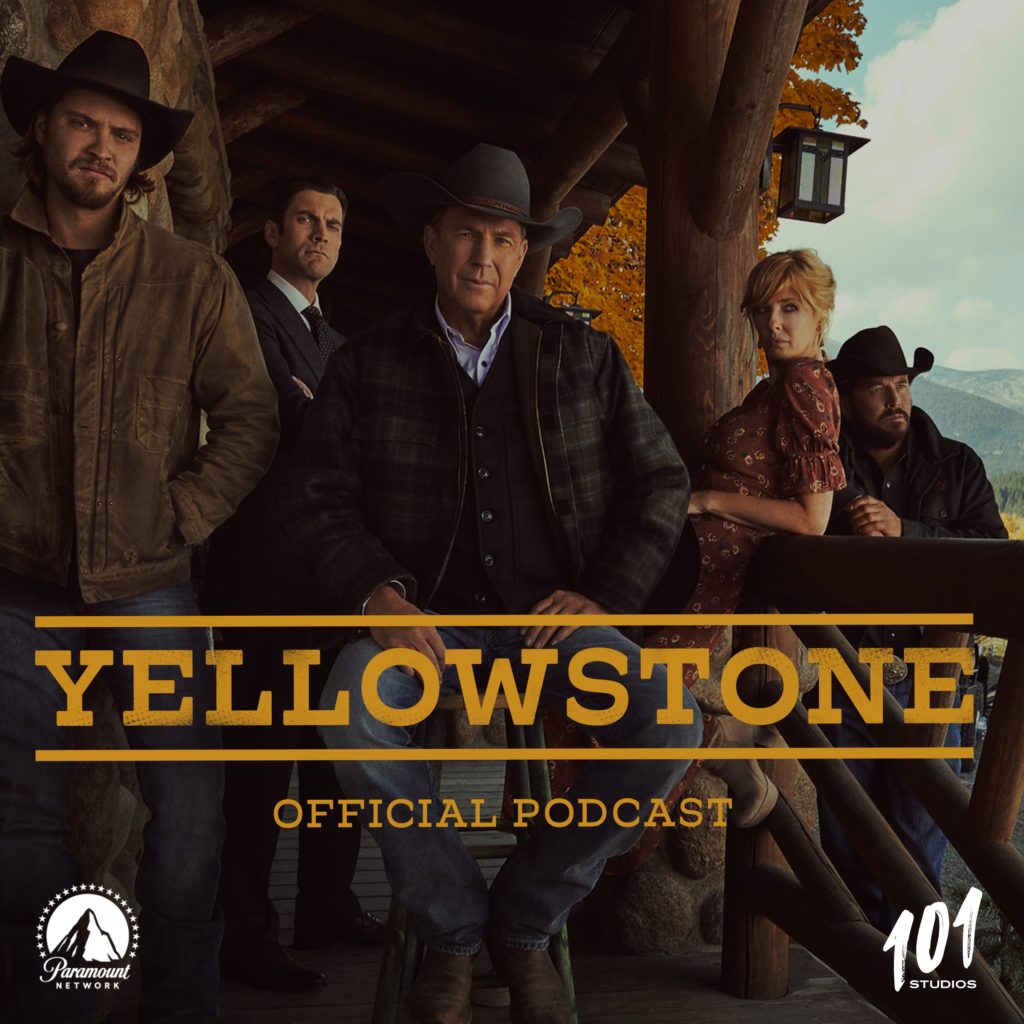 Yellowstone Official Podcast
