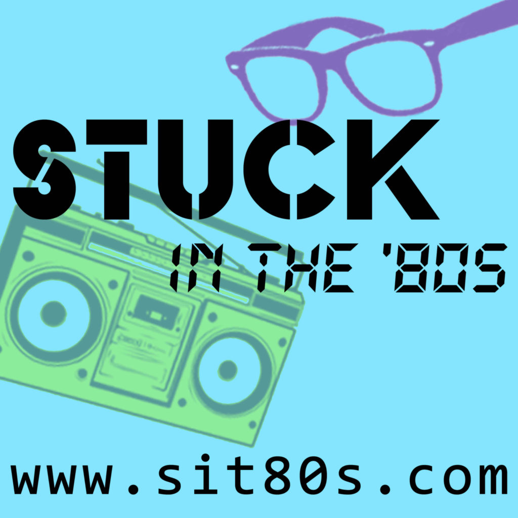 Stuck in the '80s podcast art