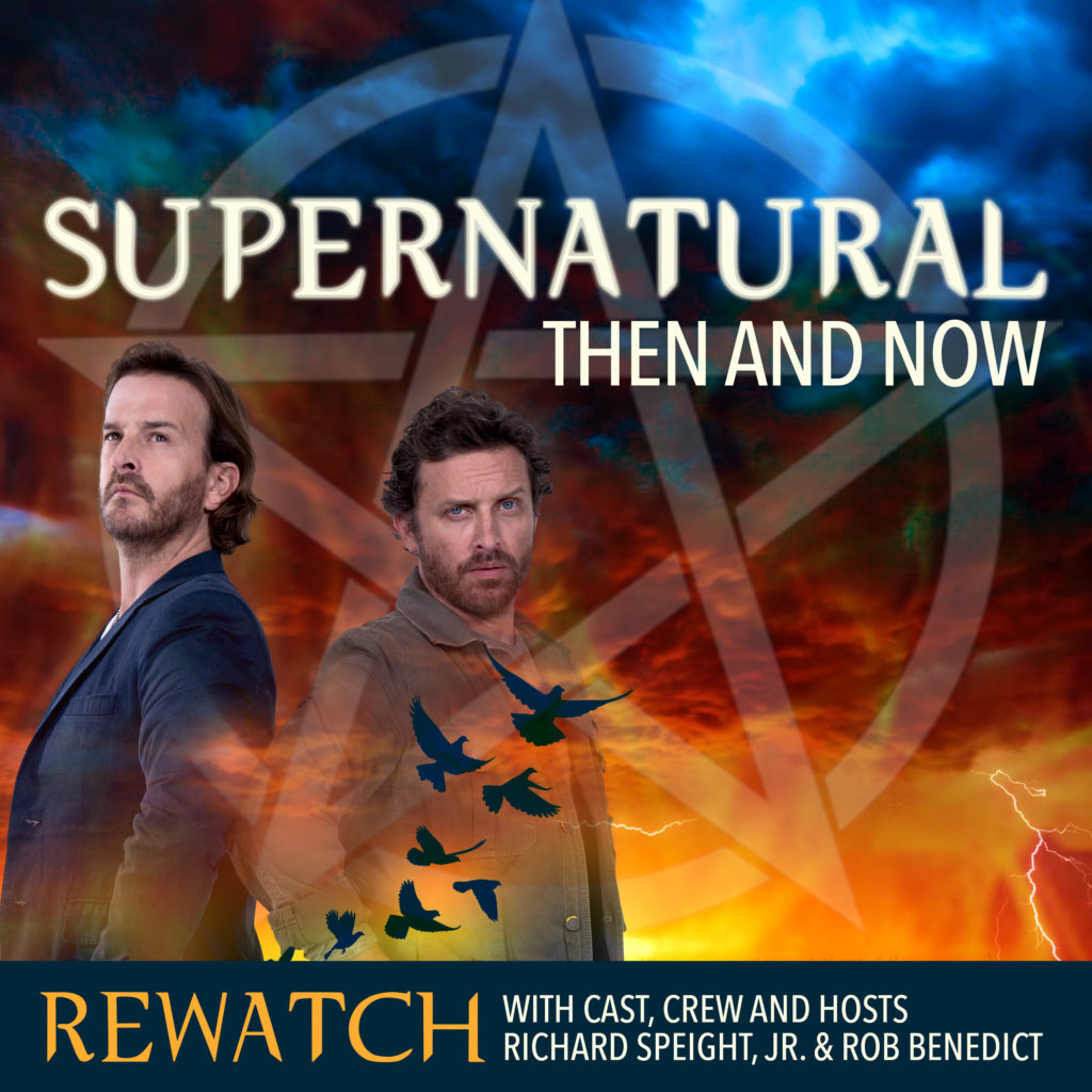 Supernatural Then and Now podcast cover art