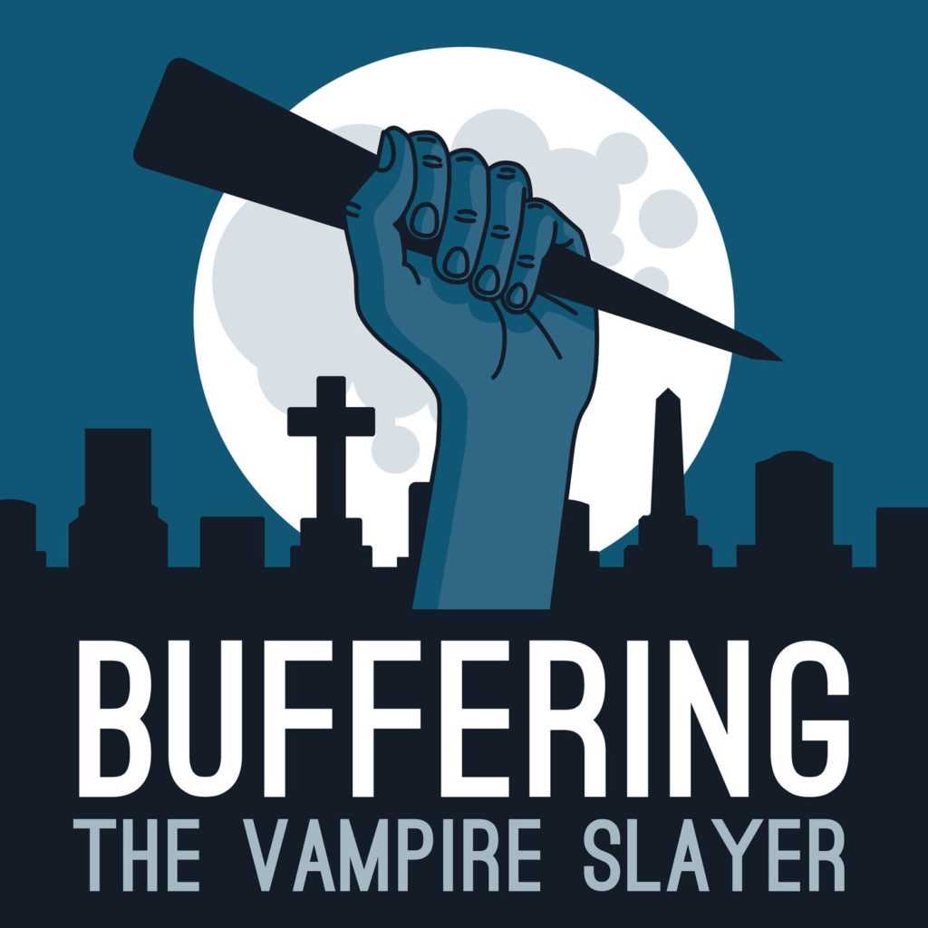 Buffering the Vampire Slayer