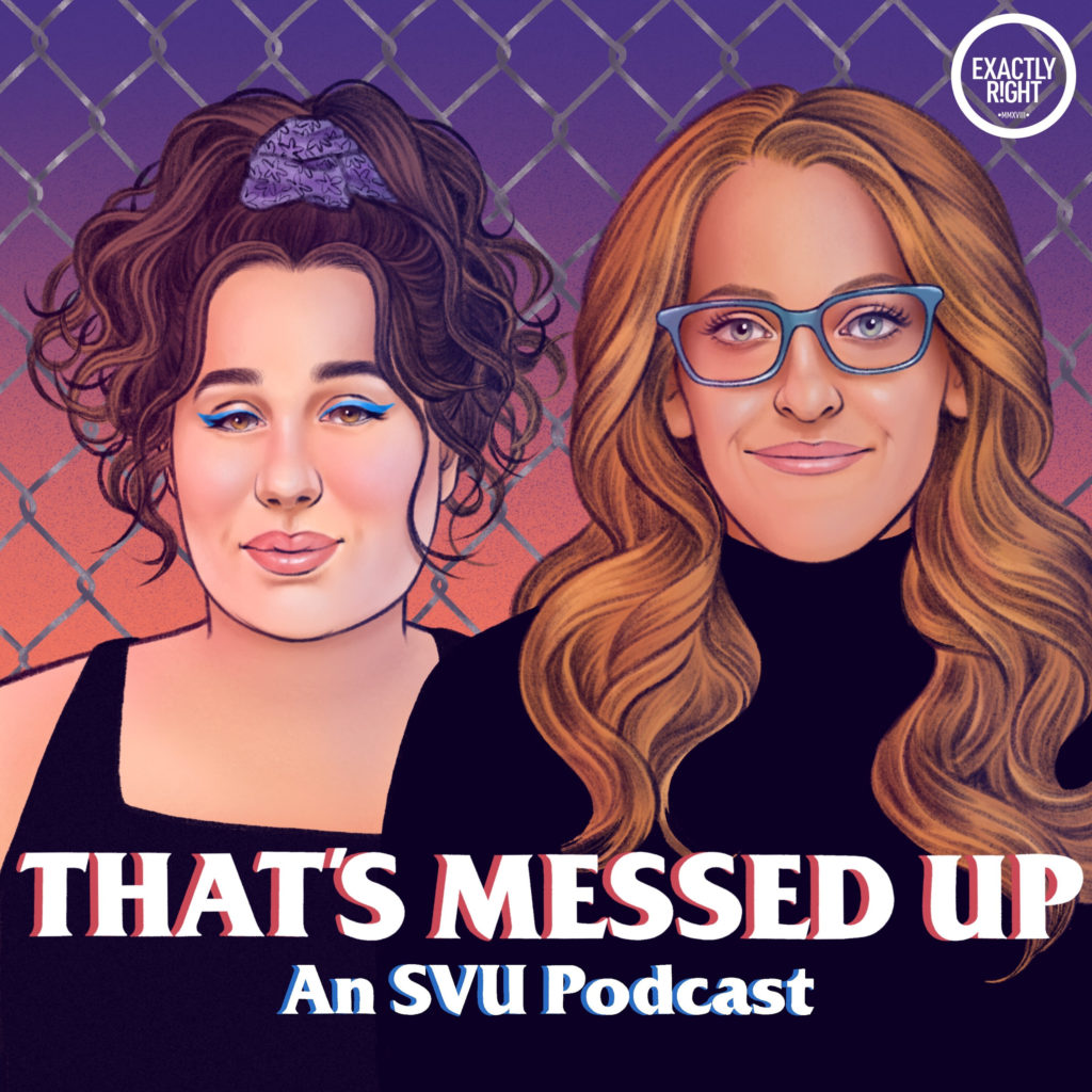 That's Messed Up: An SVU Podcast podcast art