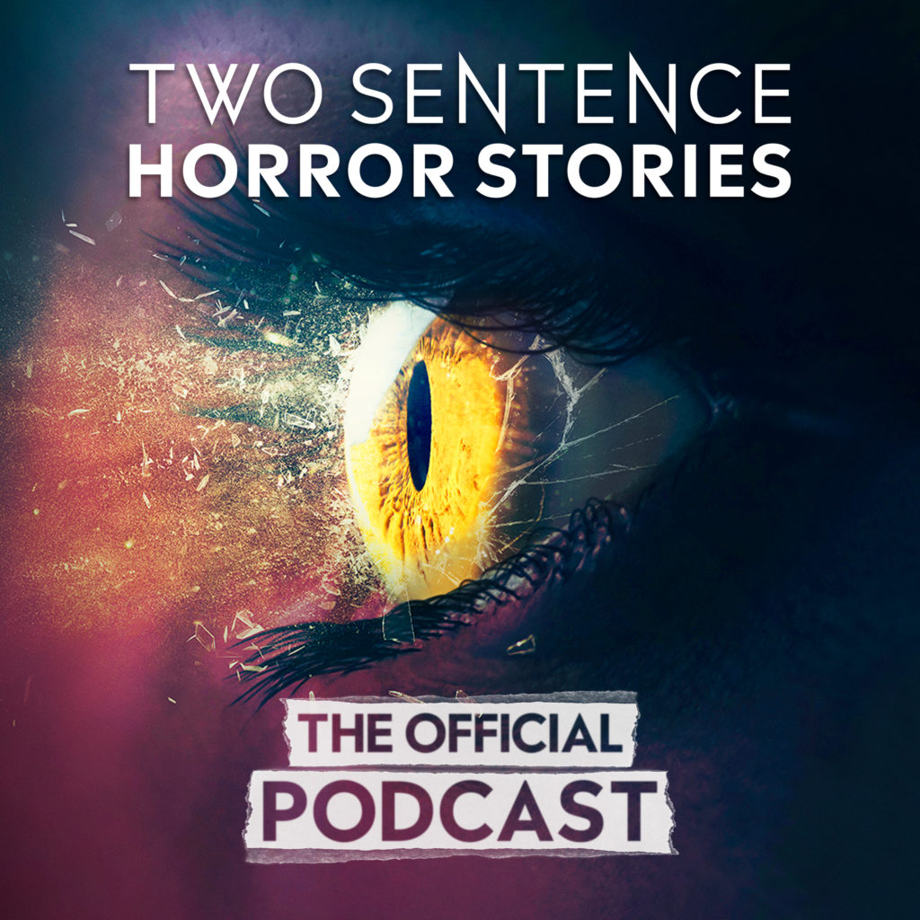 Two Sentence Horror Stories podcast art