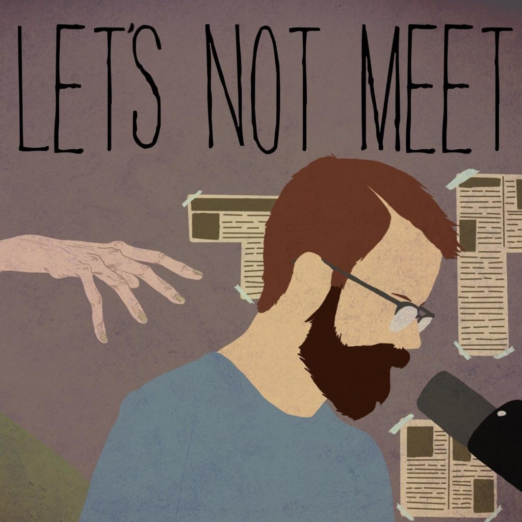 Let's Not Meet: A True Horror Podcast art