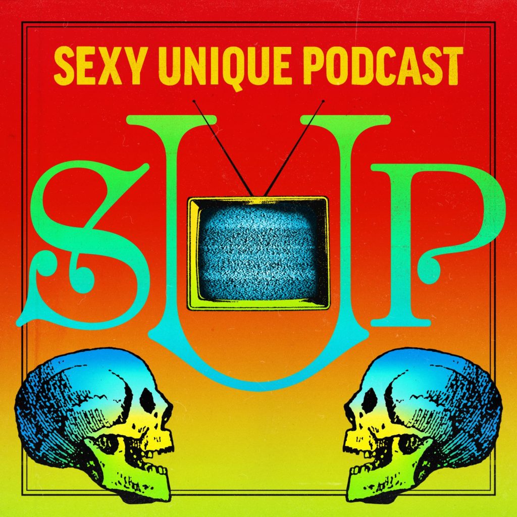 Sexy Unique Podcast podcast art