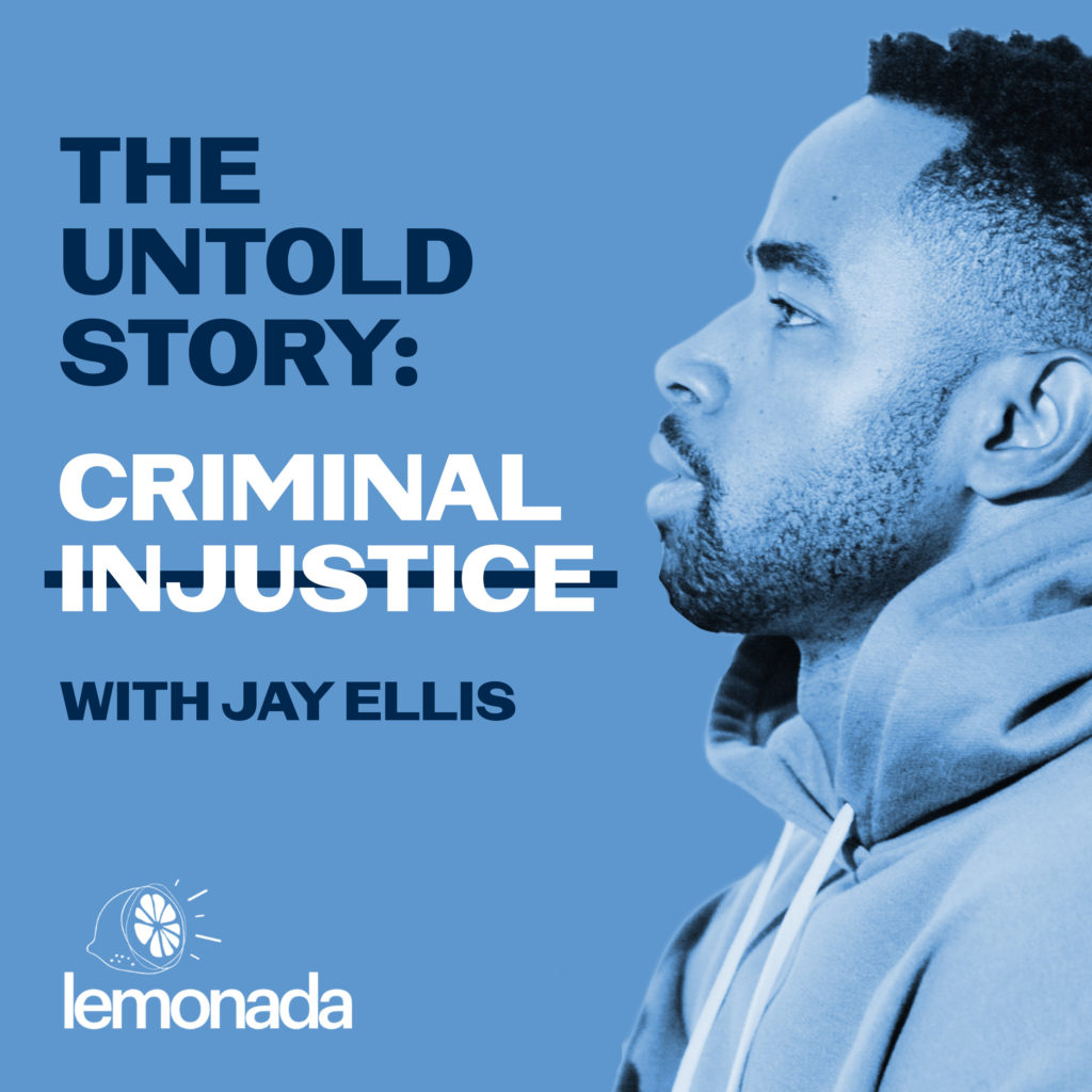 The Untold Story: Criminal Injustice podcast art