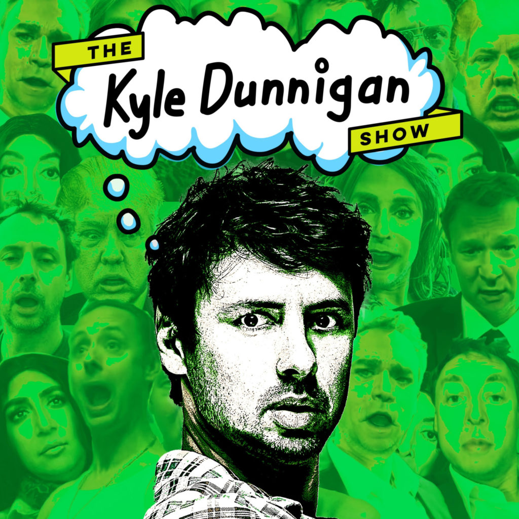 The Kyle Dunnigan Show podcast art