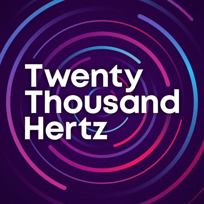 Twenty Thousand Hertz podcast art