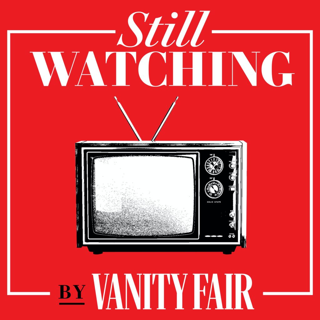 Still Watching by Vanity Fair art