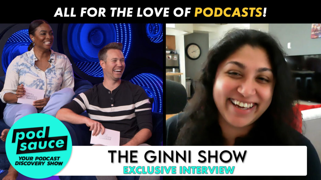 'The Ginni Show' exclusive interview on Podsauce