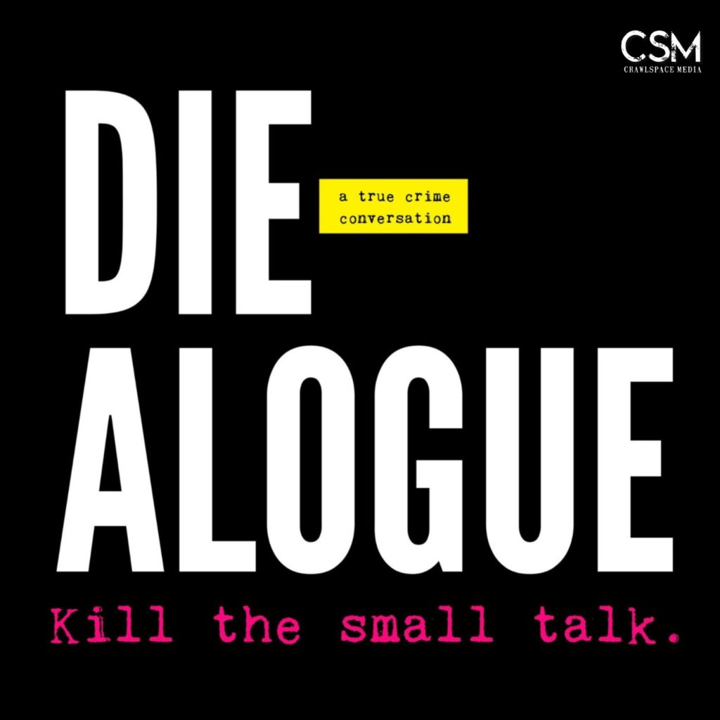 DIE-alogue podcast art