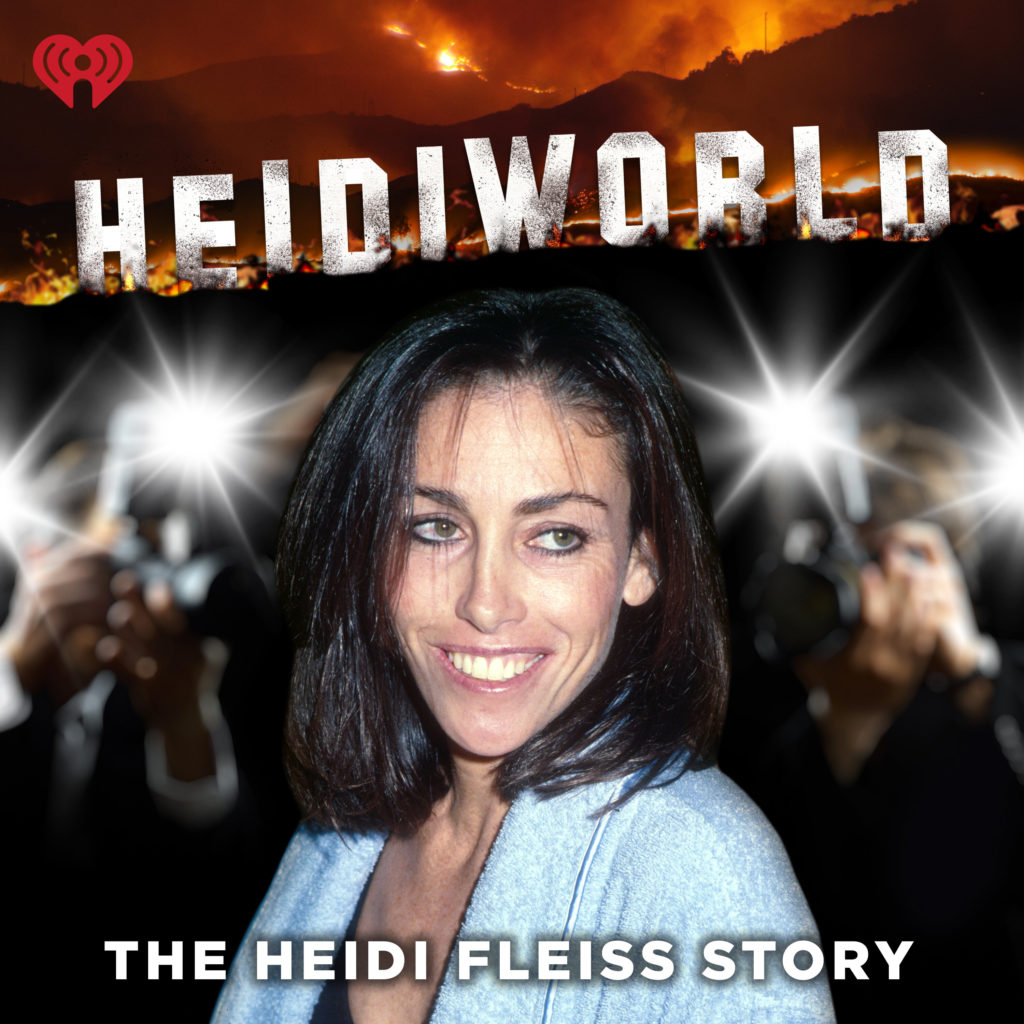 HeidiWorld: The Heidi Fleiss story podcast art