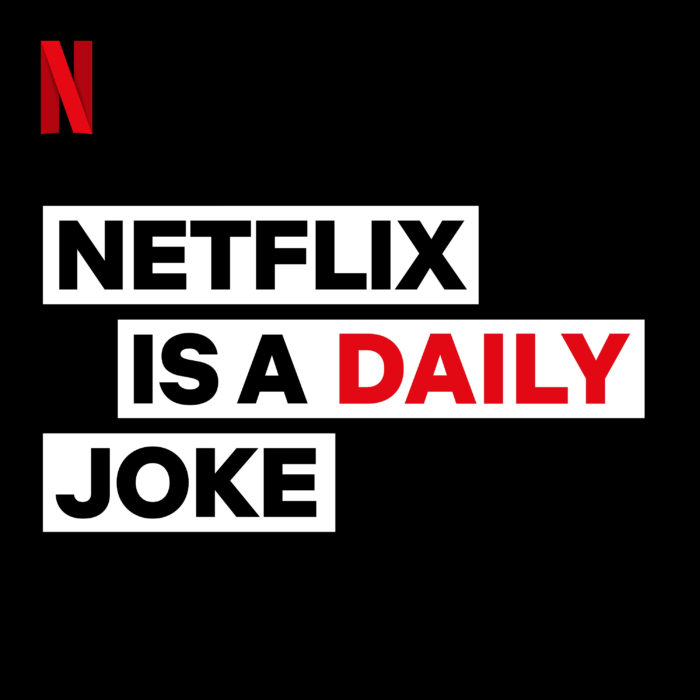 Netflix is a Daily Joke podcast art