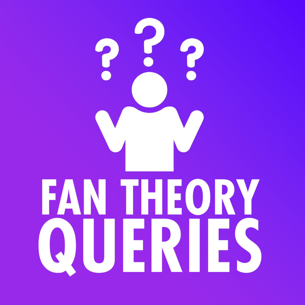 Fan Theory Queries image