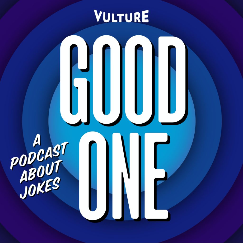Good One: A Podcast About Jokes podcast art