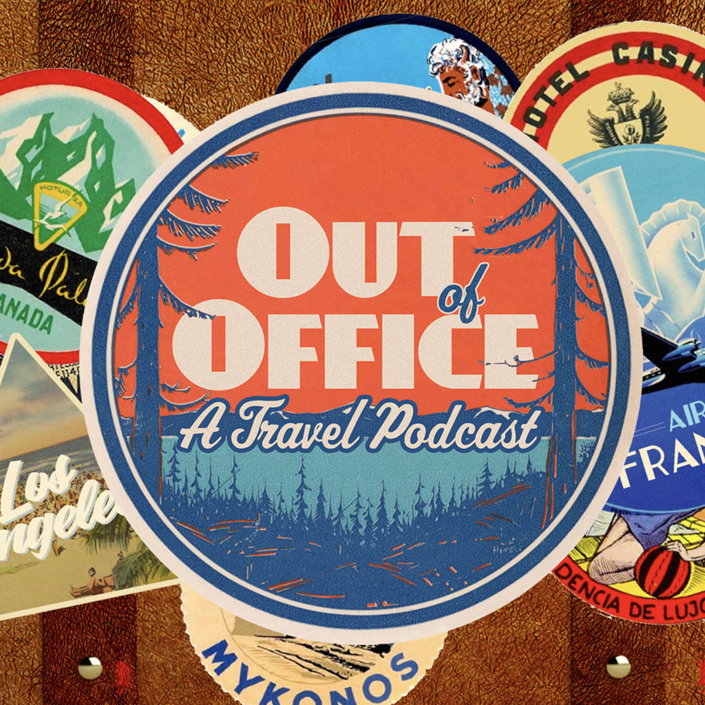 Out of Office: A Travel Podcast image