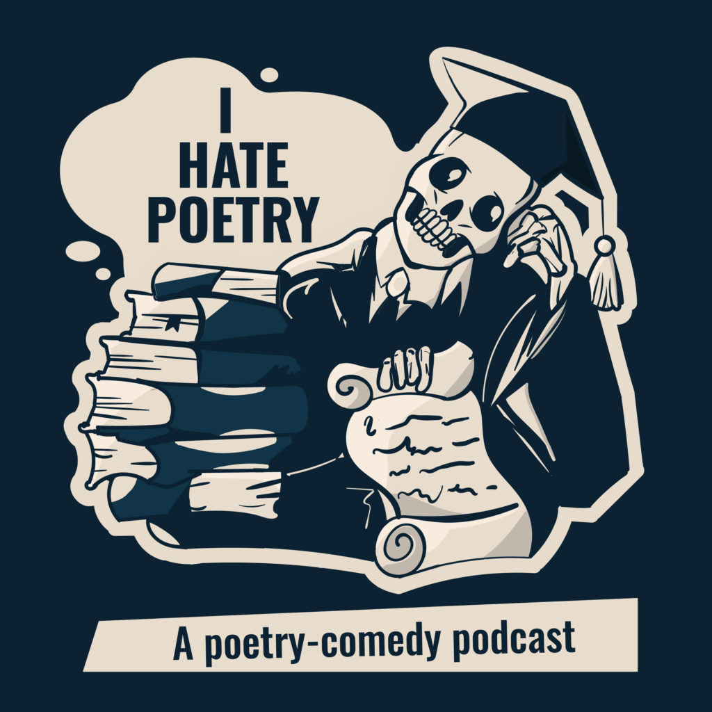 I Hate Poetry podcast art