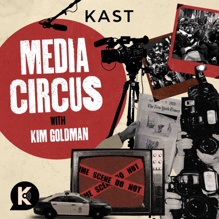 Media Circus with Kim Goldman podcast art