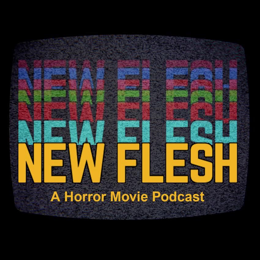 The New Flesh podcast art