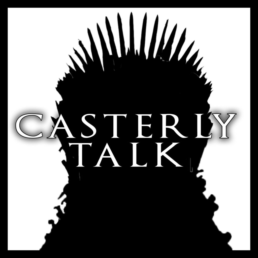 Casterly Talk