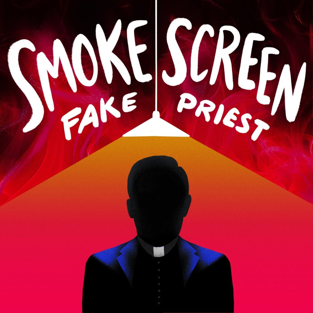 Smoke Screen: Fake Priest podcast art