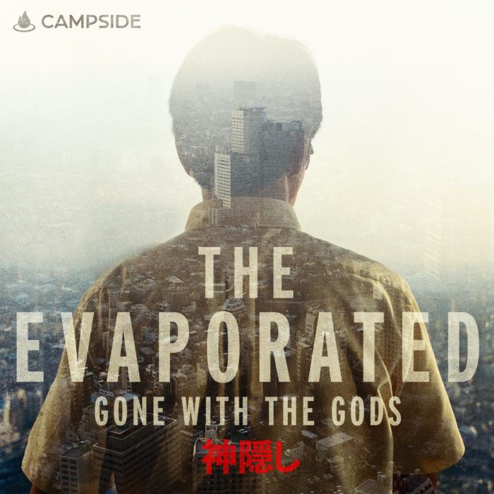 The Evaporated: Gone with the Gods