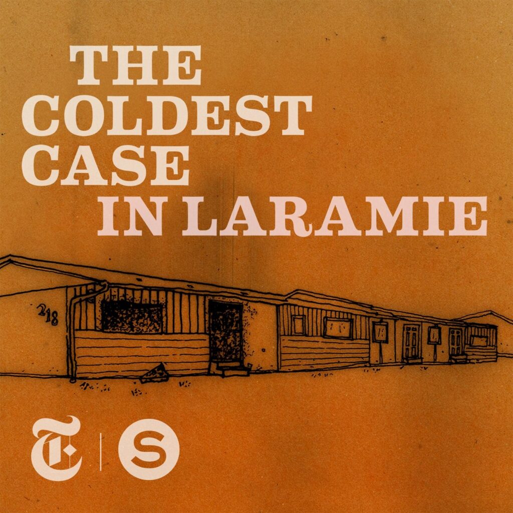 The Coldest Case in Laramie podcast art